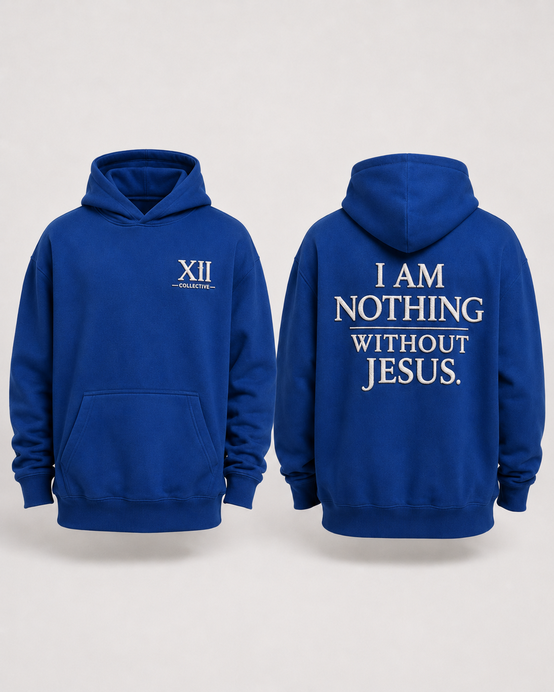 Nothing Without Jesus Hoodie